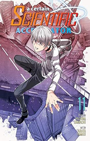 A Certain Scientific Accelerator Vol. 11